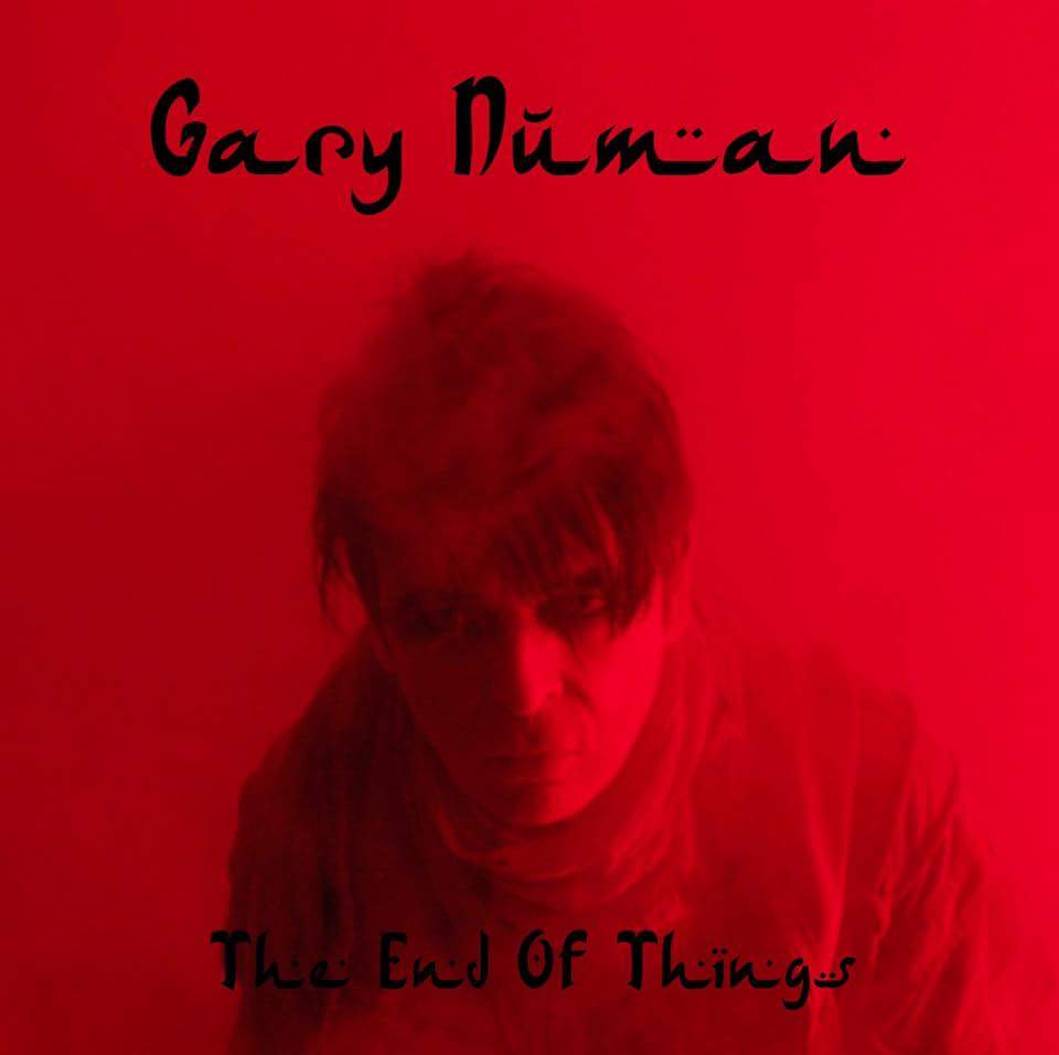 The End Of Things - 2017